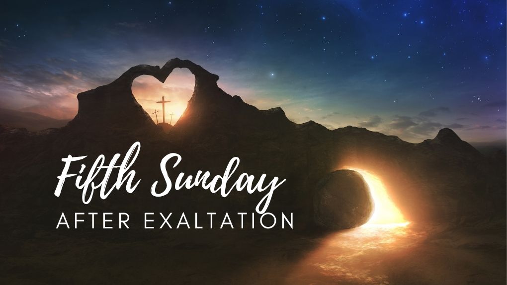 Fifth Sunday After Exaltation