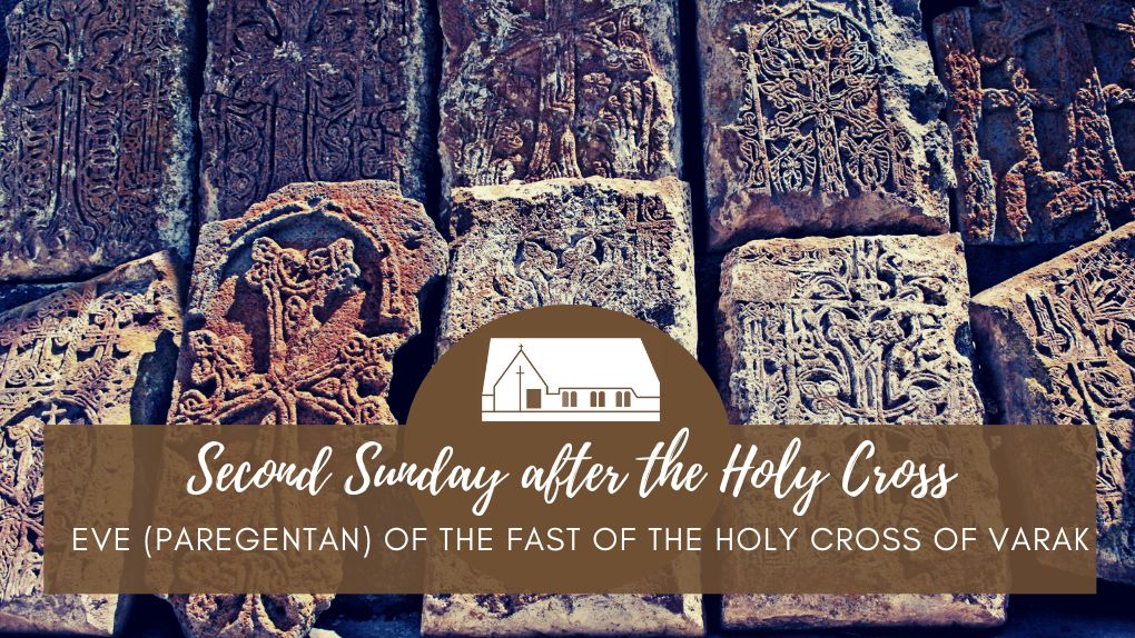 Second Sunday after the Holy Cross Eve Paregentan of the Fast of the